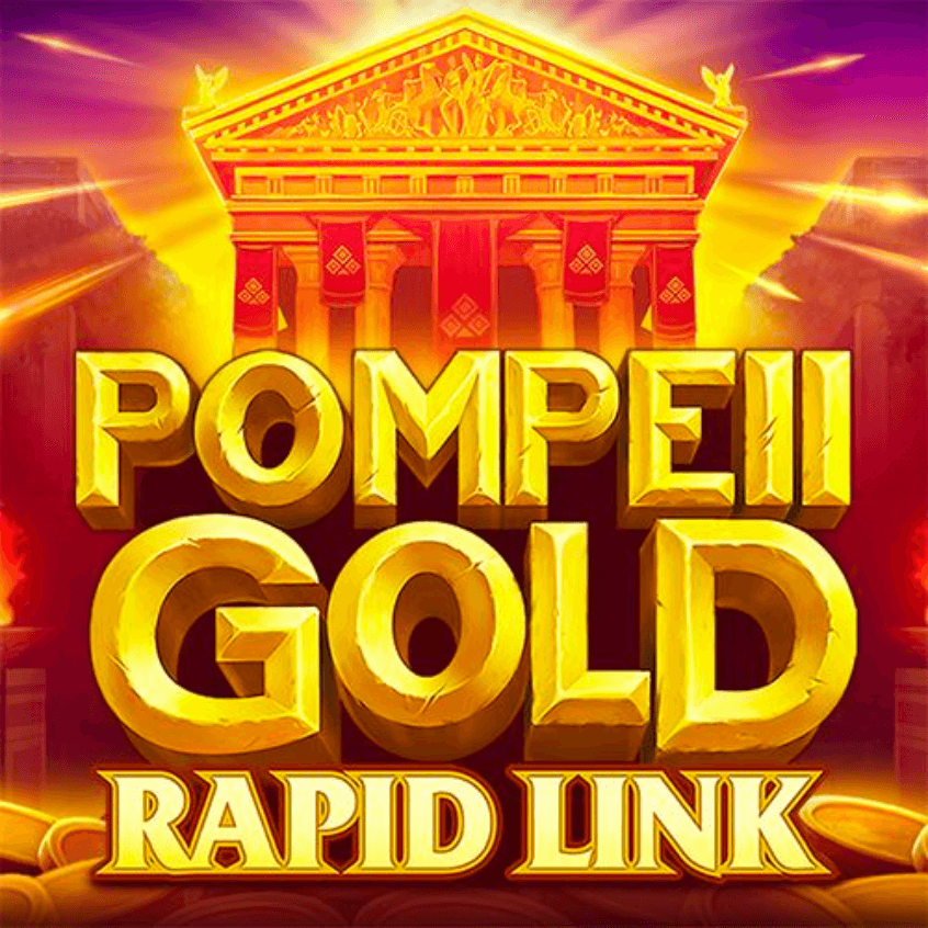 Pompeii Gold: Rapid Link
